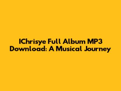 IChrisye Full Album MP3 Download: A Musical Journey