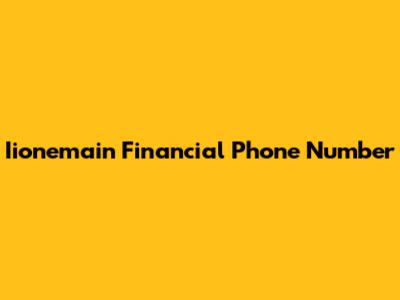 Iionemain Financial Phone Number